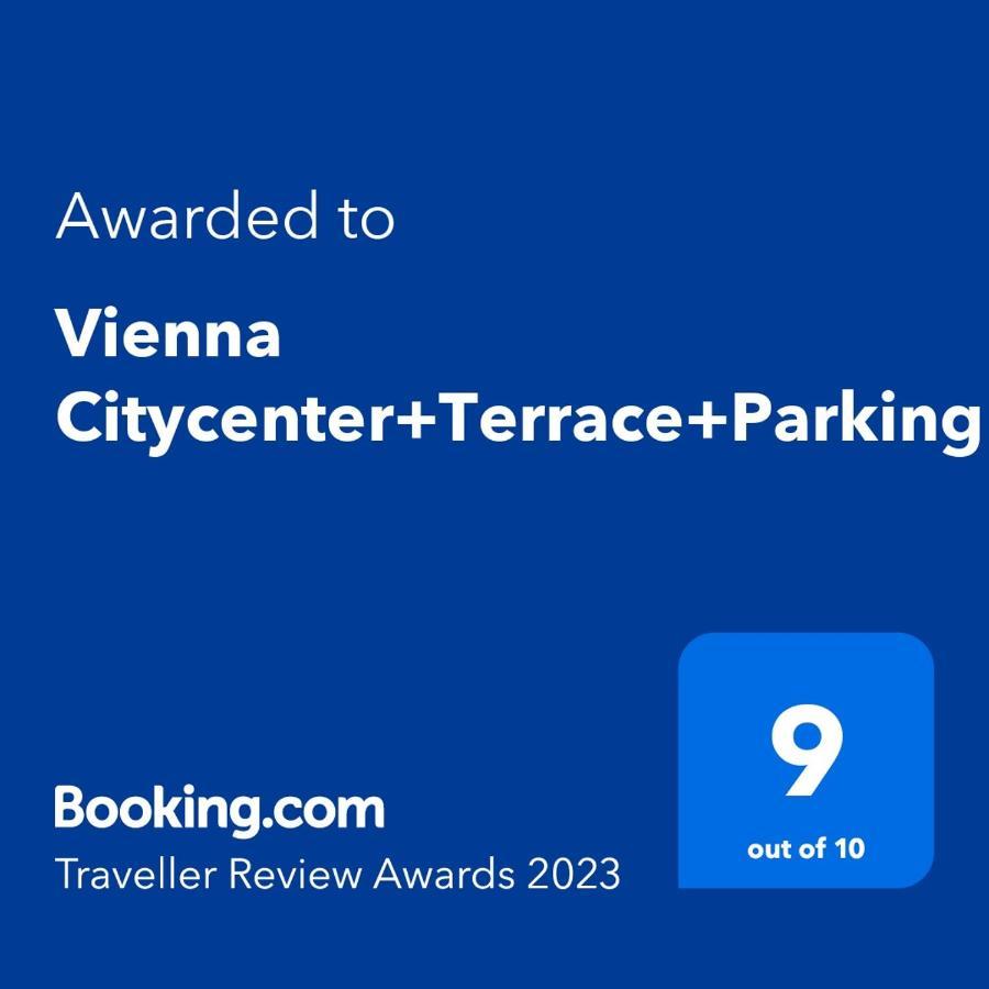 Vienna Citycenter+Terrace+Parking Exterior foto